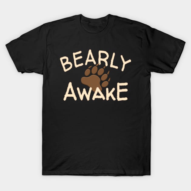 Funny Bearly Awake Bear Paw Design T-Shirt by SoCoolDesigns